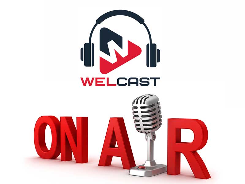 What’s a WelCast? Pull up a seat and we’ll tell you